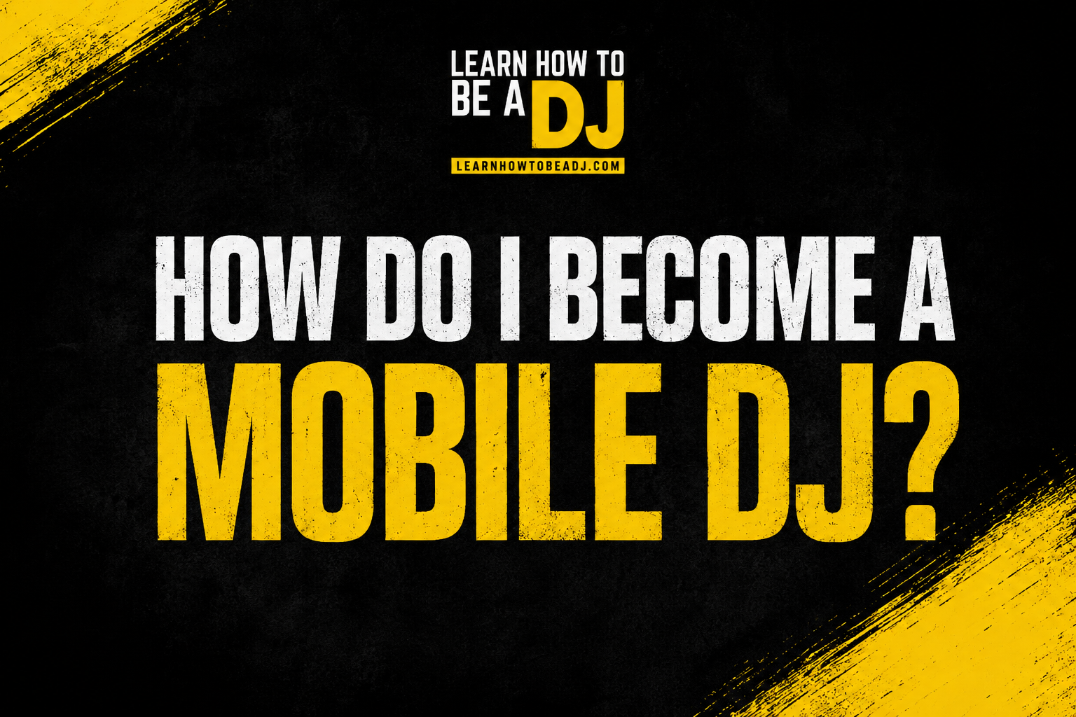 How Do I Become a Mobile DJ?