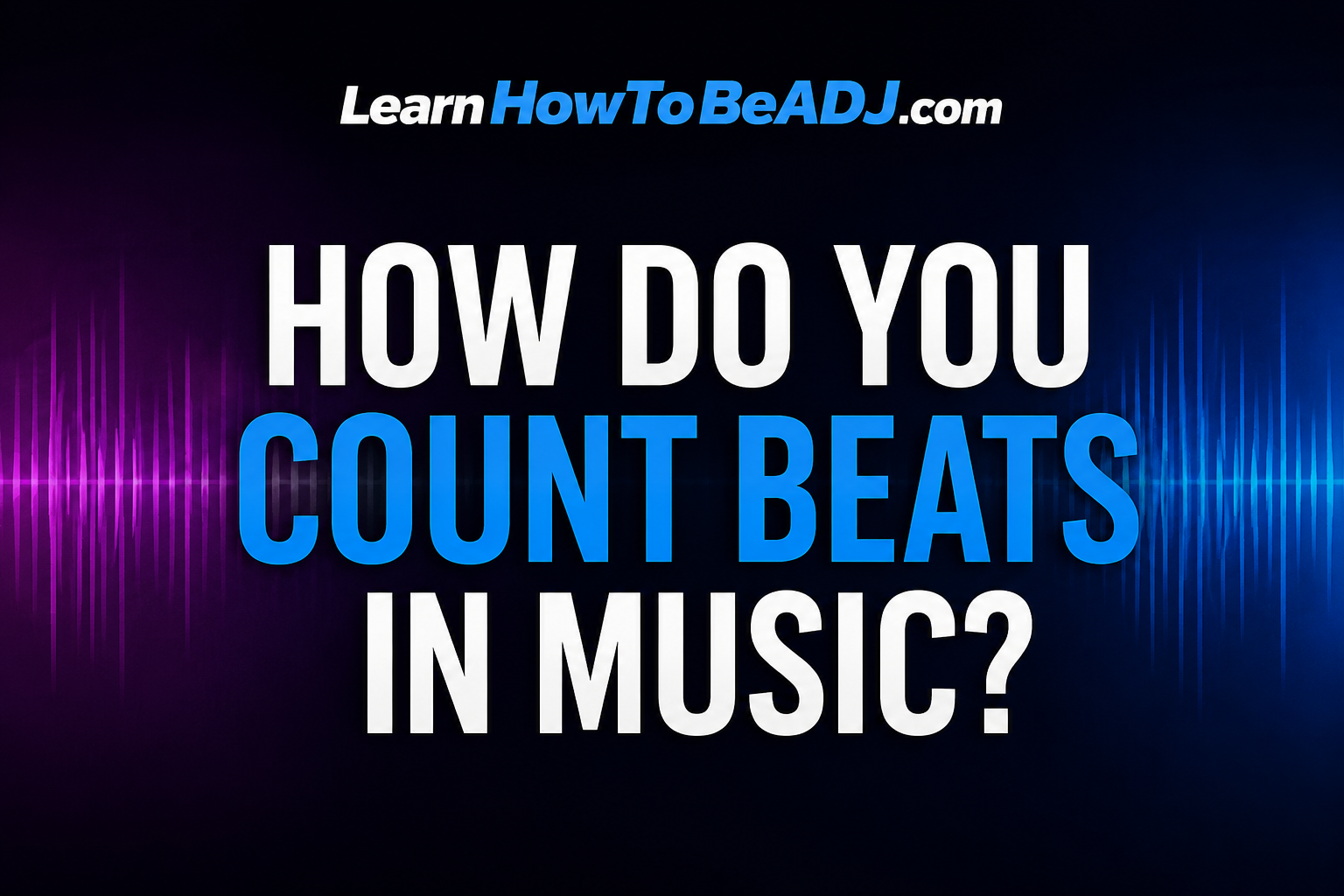 How Do You Count Beats in Music?