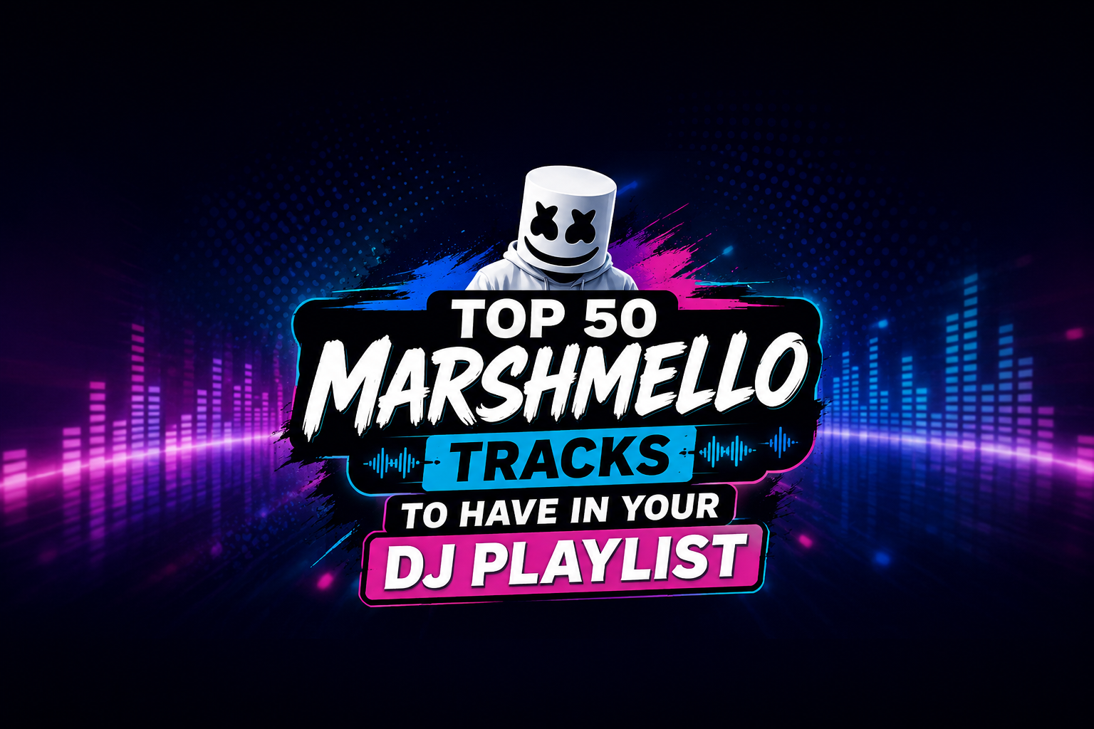 Top 50 Best Songs by Marshmello