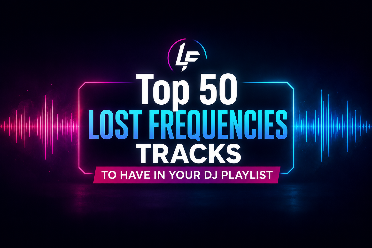 Top 50 Best Songs by Lost Frequencies