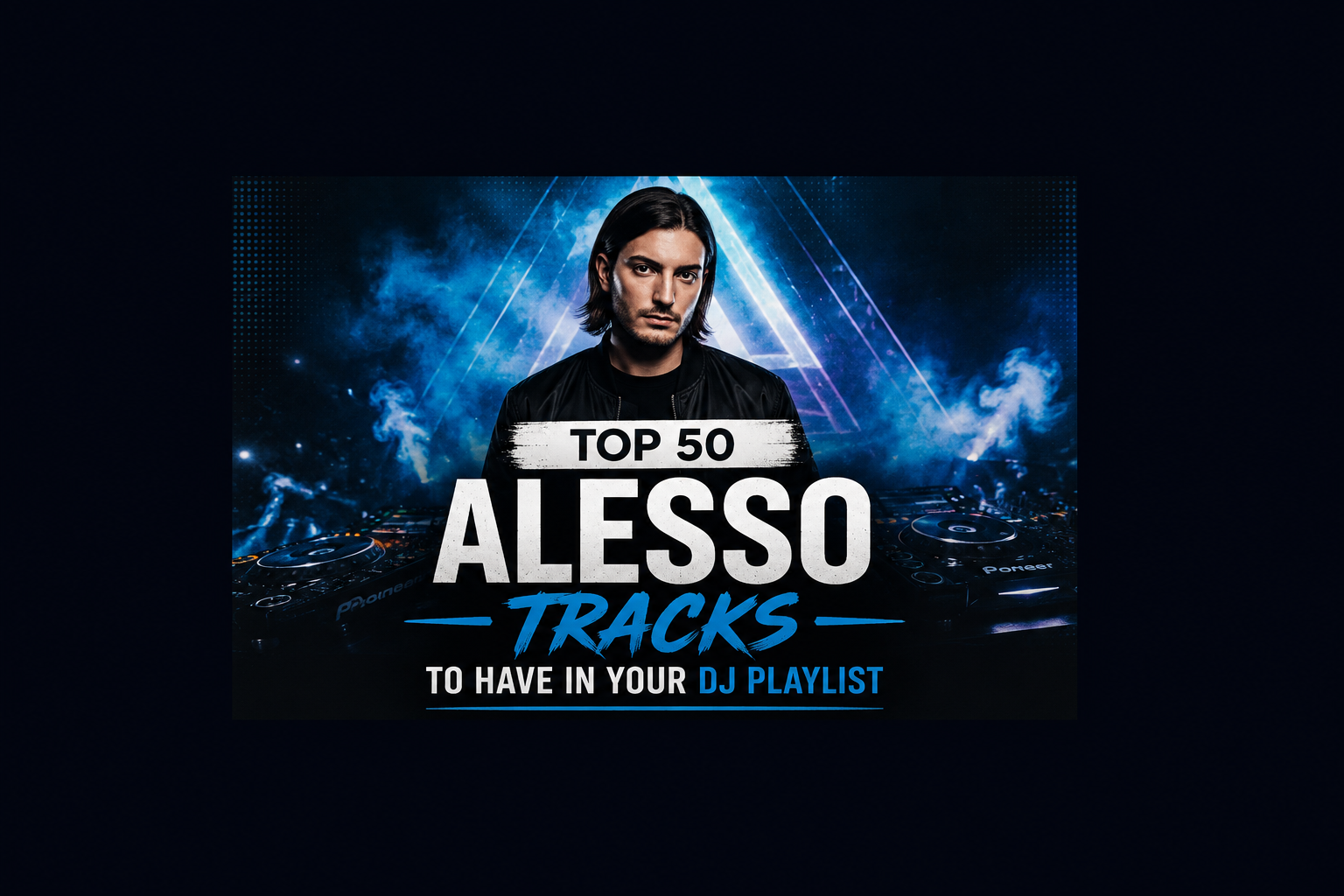 Top 50 Best Songs by Alesso