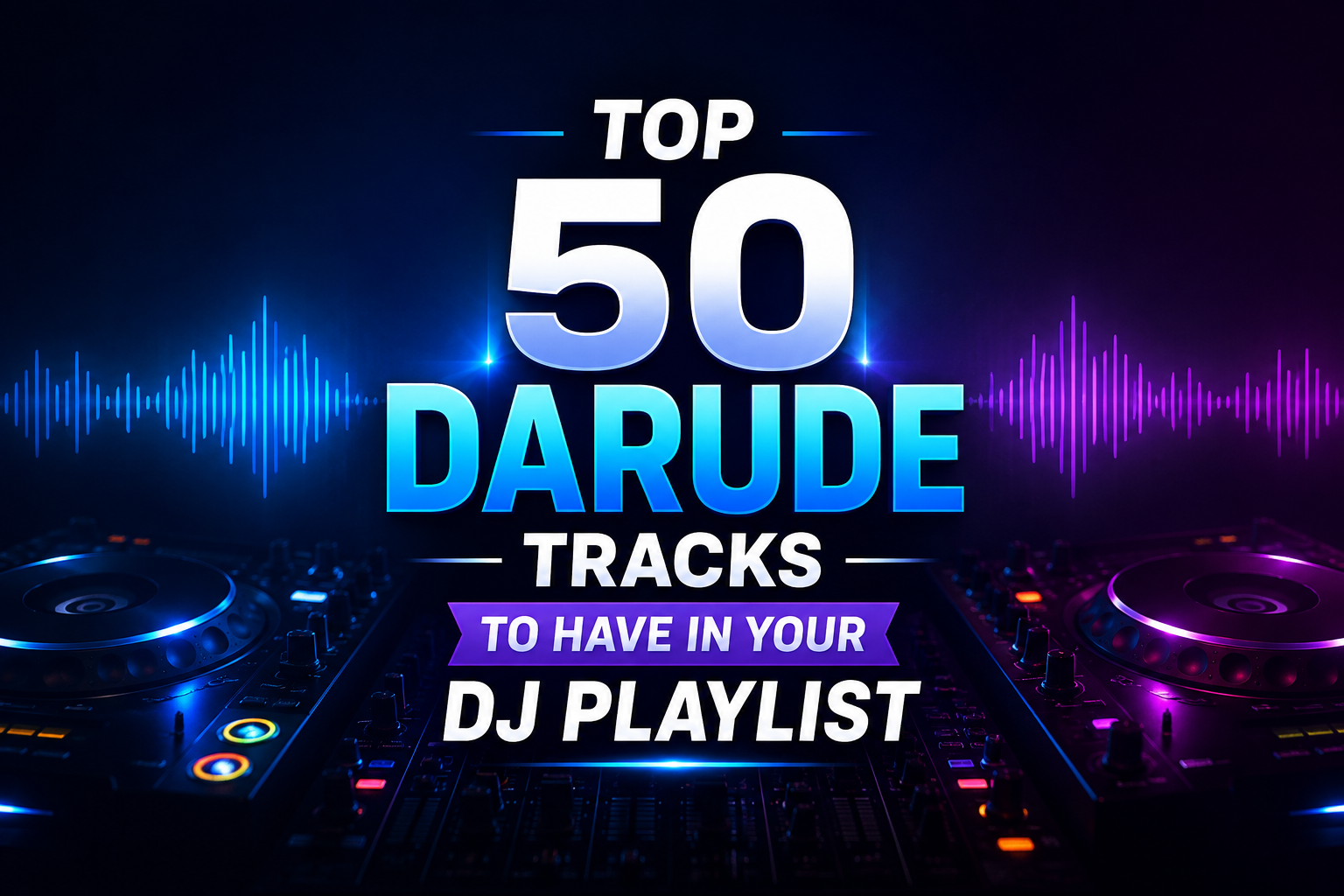 Top 50 Best Songs by Darude